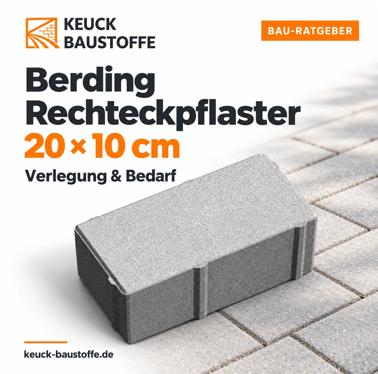 Berding Rechteckpflaster 20×10: Verlegung und Bedarf